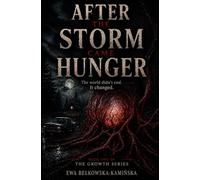 AFTER THE STORM CAME HUNGER: The world didn’t end. It changed.