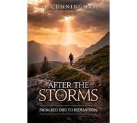 After The Storms: From Red Dirt to Redemption
