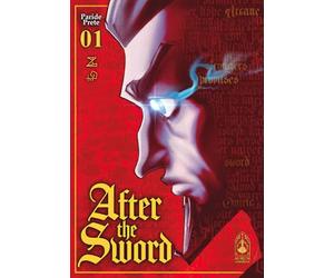 After the Sword 01: Il messaggero e la lama ardente