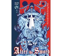 After the Sword 01: The herald and the burning blade
