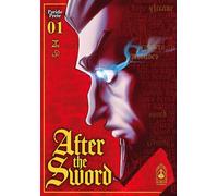After the Sword 01: The herald and the burning blade