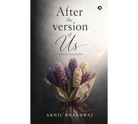 After the Version of Us: A Novel in Linked Stories