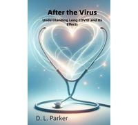 After the Virus: Understanding Long COVID and Its Effects
