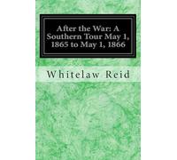 After the War: A Southern Tour.