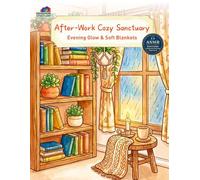 After-Work : Cozy Evenings: Sound Edition: Evening Glow & Soft Blankets | A Meditative After-Work Ritual