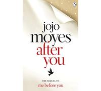 After You – Scopri la storia d'amore che ha conquistato 21 milioni di cuori – Penguin Books