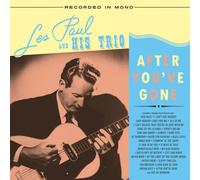 Les Paul and His Trio After You're Gone (Vinyl LP) 12" Album