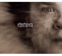 Afterhours - La Gente Sta Male