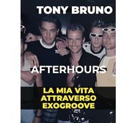 Afterhours: La mia vita attraverso Exogroove