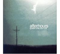 Afterhours - Quello Che Non C'e'