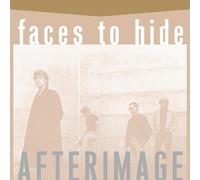 Afterimage - Faces To Hide