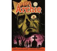 Roberto Aguirre-Sacasa Afterlife with Archie (Tascabile)