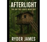 AFTERLIGHT: The Day the Lights Went Out