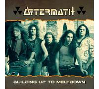 Aftermath Building Up to a Meltdown (CD) Album