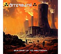 Aftermath - Building Up to Meltdown