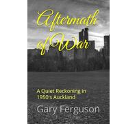 Aftermath of War: A Quiet Reckoning in 1950's Auckland