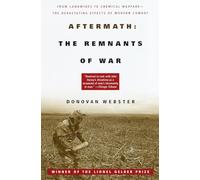 Donovan Webster Aftermath: The Remnants of War (Tascabile)