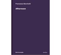 Afternoon. Ediz. italiana e inglese