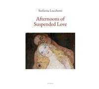 Afternoons of Suspended Love