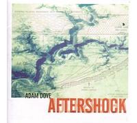Aftershock by Adam Dove (2002-01-23)