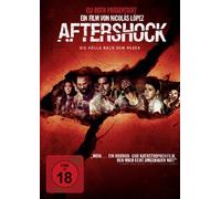 Aftershock - Die Hölle nach dem Beben