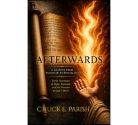 AFTERWARDS: A Journey from Passover to Pentecost