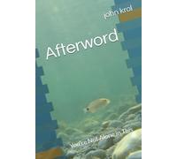 Afterword: You’re Not Alone in This