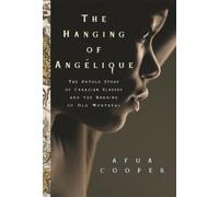 Afua Cooper The Hanging of Angelique (Tascabile)