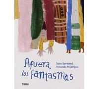 Afuera, los fantasmas