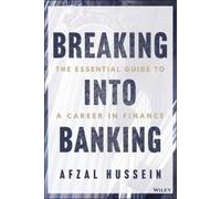 Afzal Hussein Breaking into Banking (Tascabile)