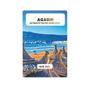 AGADIR ULTIMATE TRAVEL GUIDE 2026