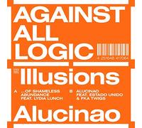 Against All Logic - Illusions Of Shameless Abundance (Mix)