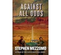 AGAINST ALL ODDS