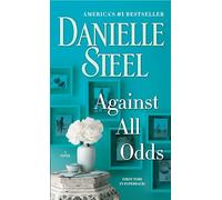 Against All Odds: A Novel
