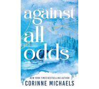 Against All Odds: A Second Chance Small Town Romance (Ember Falls Book 3)