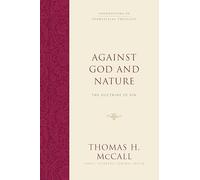 Against God and Nature: The Doctrine of Sin