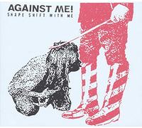Against Me! - Shape Shift With Me (2 LP)
