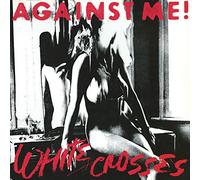 Against Me! - White Crosses -Hq/Insert-