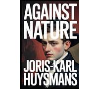 Against Nature: A New Translation