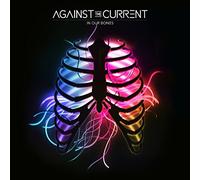 Against The Current - in Our Bones
