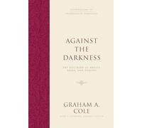 Graham A. Cole Against the Darkness (Copertina rigida)