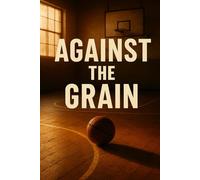 Against the Grain