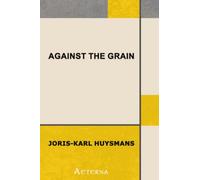Against the Grain