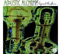 Against the Grain by Acoustic Alchemy