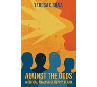 Against the Odds: A Critical Analysis of Depp v. Heard