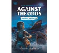 Against the Odds: Animal Attacks (Copertina rigida) Against the Odds