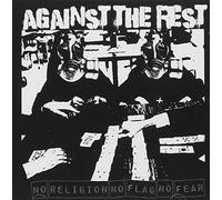 Against The Rest - No Religion No Flag No Fear