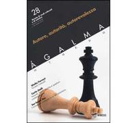 Ágalma. Vol. 28: Autore, autorità, autorevolezza.