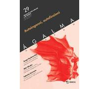 Ágalma. Vol. 29: Autoinganni, autofinzioni
