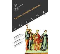 Agalma. Vol. 31: Cortesia, cordialità, deferenza.